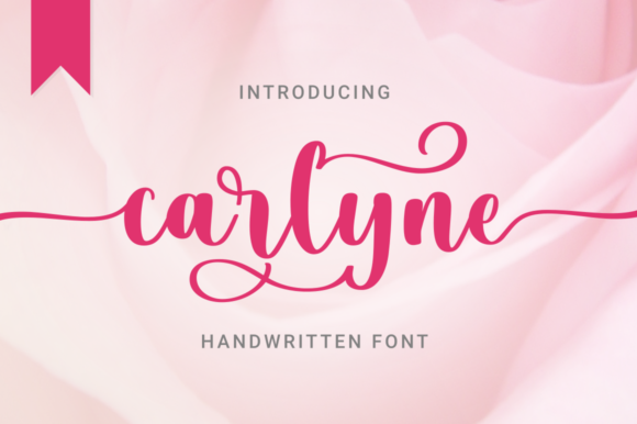 Carlyne: The Sweet Handwritten Typeface for Creative Makers