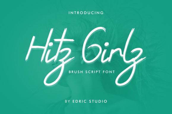 Hitz Girlz: The Script Amp Font That Elevates Small Business Branding