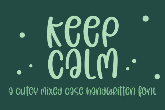 Keep Calm: A Relaxed Script Font for Authentic Brand Identity